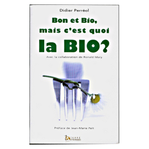 photo bon-et-bio-mais-c-est-quoi-la-bio